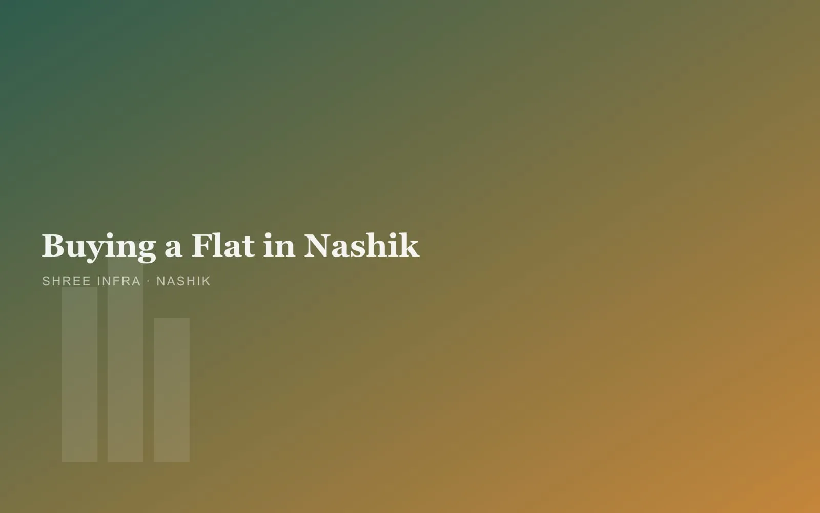 Step-by-step guide to buying a flat in Nashik